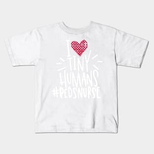 I Heart Tiny Humans - Peds Nurse Kids T-Shirt